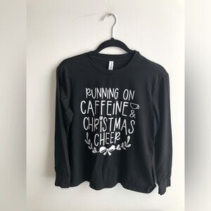 Tickled Teal Running On Caffeine & Christmas Cheer Long Sleeve Holiday Top